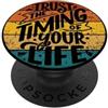 Theater Of Oneness Fidati del tempismo della tua vita motivazionale ispiratrice PopSockets PopGrip Adesivo