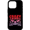 Crazy Bird Lady Apparel Custodia per iPhone 16 Pro Design originale Crazy Bird Lady