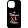 Mis Quince Valeria Tees Custodia per iPhone 13 Pro Max Mis Quince Valeria 15 Quinceanera Messicano Compleanno XV Festa