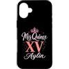 Mis Quince Aylin Tees Custodia per iPhone 16 Plus Mis Quince Aylin 15 Quinceanera Messicano Compleanno XV Festa