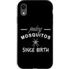 A And E Creative Custodia per iPhone XR Nutrire le zanzare fin dalla nascita Divertente Detto Bug Morsi Estate