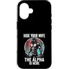 Alpha Wolf Sigma Moon Greek Alpha Wolf S Custodia per iPhone 16 Nascondi tua moglie The Alpha is Here Wolf Maschio Werwolf Meme