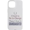 Granddaughter Girl Dad Humor Tees Custodia per iPhone 15 Ho usato per essere in carica poi ho avuto una maglietta nipote
