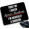 csm informatica Tappetino Mouse Pad adatto a Grey's Anatomy Trust Me i WACTH GREY'S I'M BASICALLY Surgeon