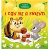 Elena Ulyeva I Can Be a Friend (Libro di cartone) Clever Manners