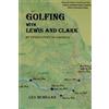 Lex McMillan Golfing with Lewis and Clark (Tascabile)