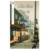 Yagisawa Satoshi MIS Días En El Café Torunka (Tascabile)