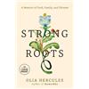 Olia Hercules Strong Roots (Tascabile)