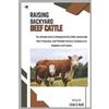 Linda S Bush Raising Backyard Beef Cattle (Tascabile)