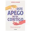 Jessica Baum Este Apego No Va Contigo: Acaba Con Los Patrones Tóxico (Tascabile)