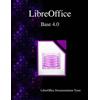 Robert Grokopf Jost Lange Hazel Russman LibreOffice Base 4.0 (Tascabile)