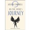 Joseph Campbell On the Hero's Journey (Tascabile) Joseph Campbell Essentials