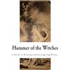 Henricus Institoris Heinrich Kramer Hammer of the Witches (Tascabile)