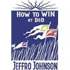 Jeffro Johnson How to Win at D&D (Tascabile)