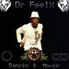 dr. feelx Dancin and Movin (CD)