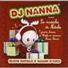 DJ Nanna Le Musiche Di Natale (CD)