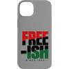 Juneteenth Legacy Apparel Custodia per iPhone 14 Plus Free-ish Since 1865 Juneteenth Freedom Day