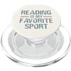 Funny Quote Bookworm Reader Gift idea Lettura è il mio preferito Sport Book Lover Lettore di citazioni divertenti PopSockets PopGrip per MagSafe