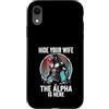 Alpha Wolf Sigma Moon Greek Alpha Wolf S Custodia per iPhone XR Nascondi tua moglie The Alpha is Here Wolf Maschio Werwolf Meme