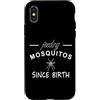 A And E Creative Custodia per iPhone X/XS Nutrire le zanzare fin dalla nascita Divertente Detto Bug Morsi Estate