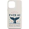 Nature Before Bots Custodia per iPhone 13 Pro Max Umorismo retrò da attivista oceanico contro la protesta contro le balene