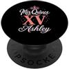 Mis Quince Ashley Tees Mis Quince Ashley 15 Quinceanera Messicano Compleanno XV Festa PopSockets PopGrip Adesivo