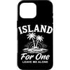 Introvert Vacation Apparel For Alone Tim Custodia per iPhone 16 Pro Max Island for one Lasciami in pace