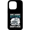 Alpha Wolf Don't Worry Kitten Custodia per iPhone 15 Pro Non preoccuparti, Kitten Daddy è qui, meme maschile Alpha Wolf