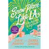Julie Murphy Sierra Simone Snow Place Like LA and Seas and Greetings (Tascabile)