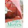 Jojo Moyes Foreign Fruit (Tascabile)