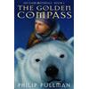 Philip Pullman His Dark Materials: The Golden Compass (Book 1 (Copertina rigida)