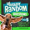 Melina Gerosa Bellows Totally Random Questions Volume 5 (Tascabile)