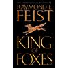 Raymond E. Feist King of Foxes (Tascabile) Conclave of Shadows