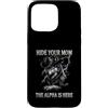 Alpha Wolf Moon Sigma Greek Alpha Wolf S Custodia per iPhone 15 Pro Max Nascondi la tua mamma The Alpha is Here Wolf Maschio Werwolf Meme