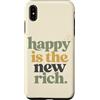 Motivational Verse Co Custodia per iPhone XS Max Felice è il nuovo ricco positivo citazione umorismo familiare