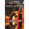 Armenia Wiccapedia. Una guida completa alla Wicca moderna e alla nuova Wicca Angelica