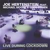 Joe Hertenstein feat. Michael Moore & Greg Cohen Live During Lockdown (CD) Album