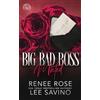 Renee Rose Lee Savino Big Bad Boss (Tascabile)