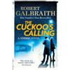 Robert Galbraith The Cuckoo's Calling (Tascabile) Strike