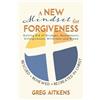 Greg Aitkens A New Mindset for Forgiveness (Tascabile)