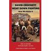 Phil Guarnieri Richard L Ran David Crockett Went Down Fighti (Copertina rigida)