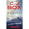 C. J. Box Blood Trail (Tascabile) Joe Pickett Novel