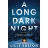 Lilli Sutton A Long Dark Night (Tascabile)
