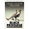 Charlamagne Tha God Black Privilege (Tascabile)