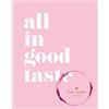 kate spade new york kate spade new york: all in good taste (Copertina rigida)