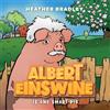 Heather Bradley Albert Einswine is One Smart Pig (Tascabile)