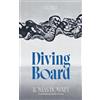 Toms Downey Diving Board (Tascabile)