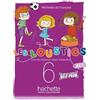 Marianne Capoue Les Loustics (6 niveaux) volume 6 : Livre de l'eleve (Tascabile)