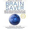 Anthony William Medical Medium Brain Saver (Copertina rigida)