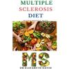 Elizabeth David Multiple Sclerosis Diet (Tascabile)